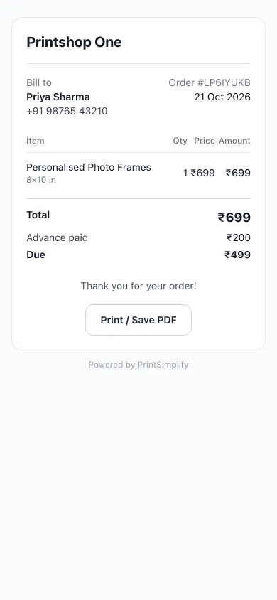 Digital bill on a phone from Printshop One for Priya Sharma, order LP6IYUKB: Personalised Photo Frames 8x10, total ₹699, advance paid ₹200, due ₹499, with a Print / Save PDF button