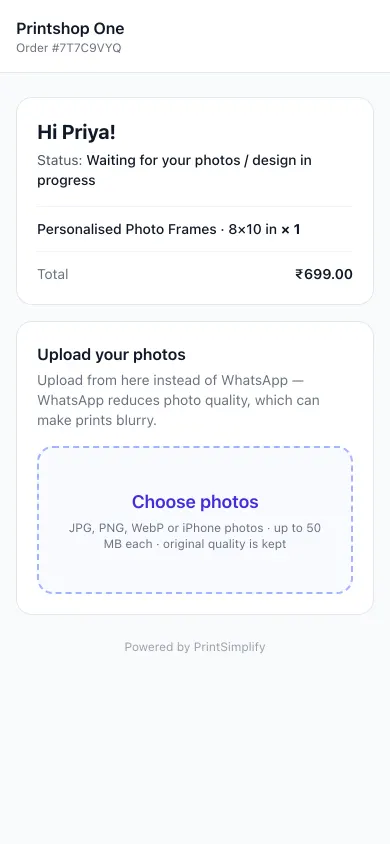 Customer upload page on a phone: Hi Priya! Upload your photos. Upload from here instead of WhatsApp — WhatsApp reduces photo quality.